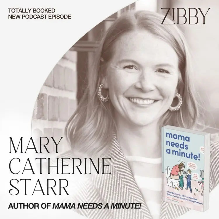 Mary-Catherine-Starr-MAMA-NEEDS-A-MINUTE Zibby Media