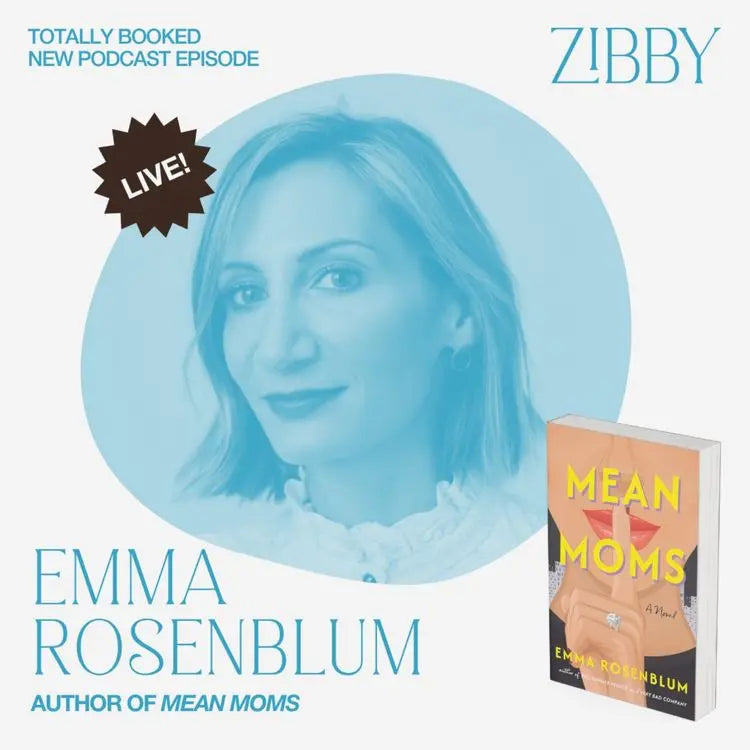Emma-Rosenblum-MEAN-MOMS-Live Zibby Media