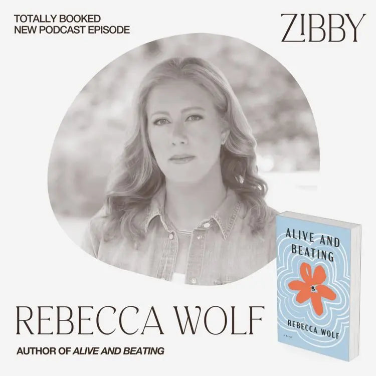 Rebecca-Wolf-ALIVE-AND-BEATING Zibby Media