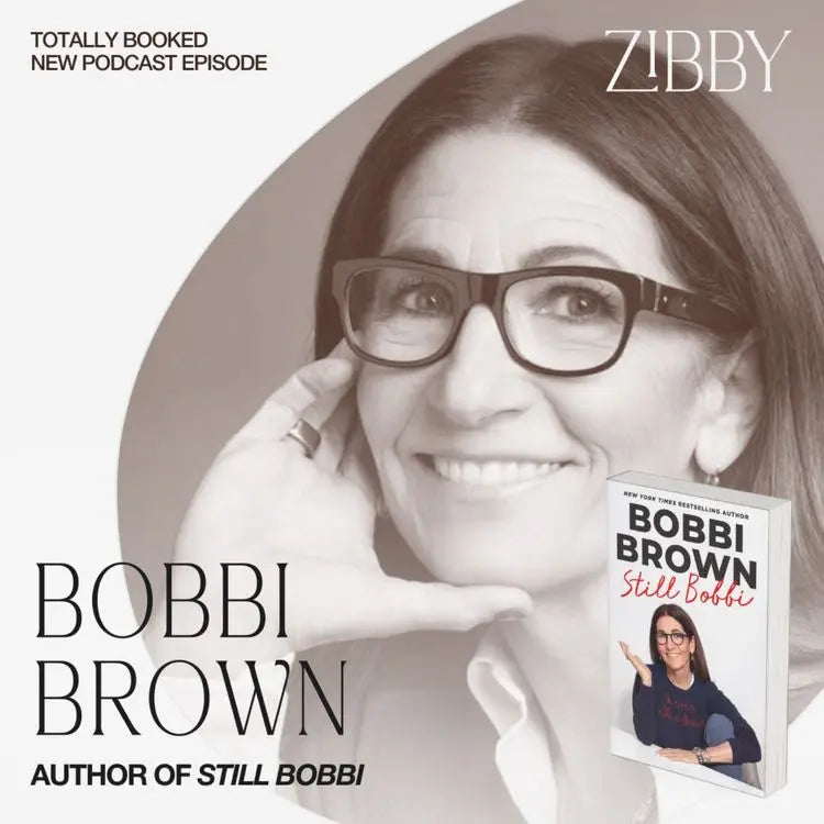 Bobbi-Brown-STILL-BOBBI Zibby Media