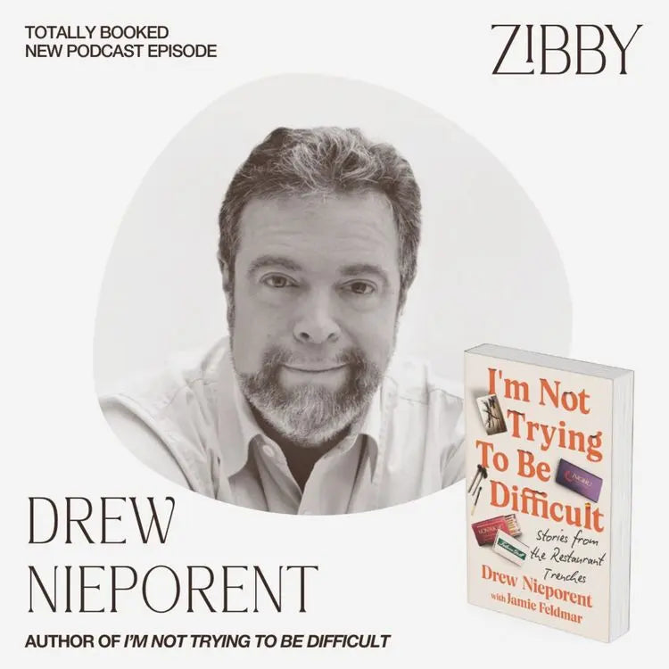 Drew-Nieporent-I-M-NOT-TRYING-TO-BE-DIFFICULT Zibby Media