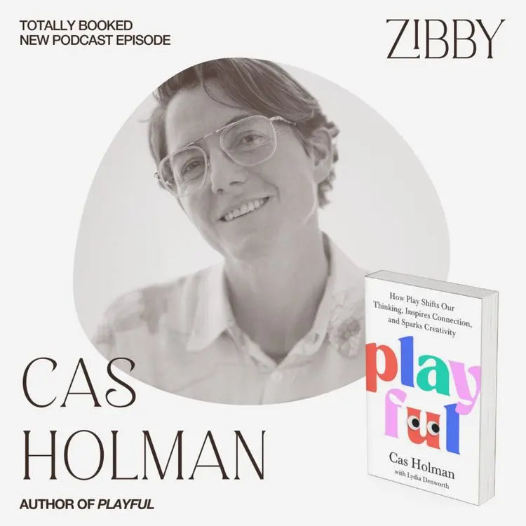 Cas-Holman-PLAYFUL Zibby Media