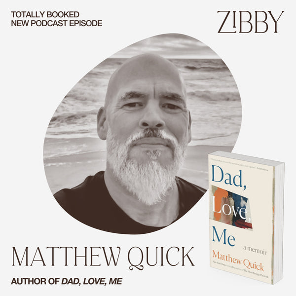 Matthew Quick, DAD, LOVE, ME: A Memoir