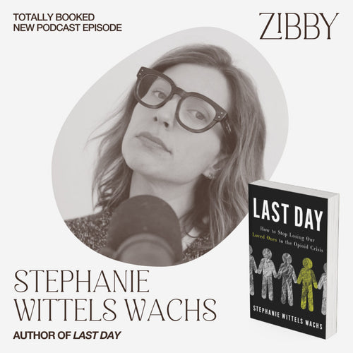 Stephanie Wittels Wachs, LAST DAY: How to Stop Losing Our Loved Ones to the Opioid Crisis