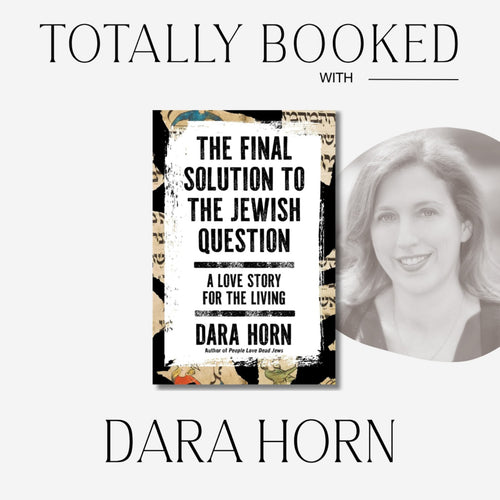 Dara Horn on The Big Lie of Antisemitism