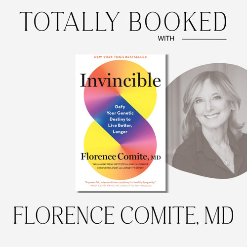 Dr. Florence Comite on Living Longer -- and Better