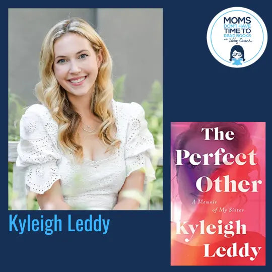 Kyleigh Leddy, THE PERFECT OTHER - Zibby Media