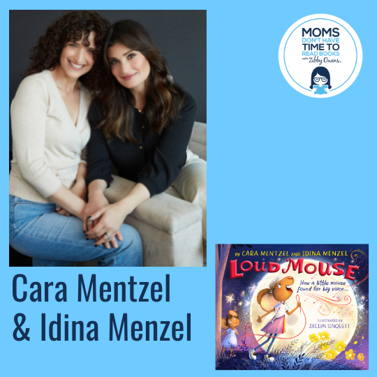 Idina Menzel & Cara Mentzel, LOUD MOUSE