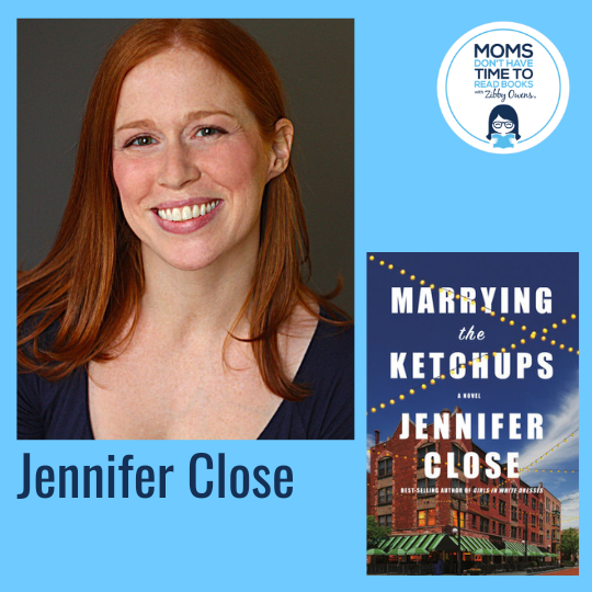 Jennifer Close, MARRYING THE KETCHUPS