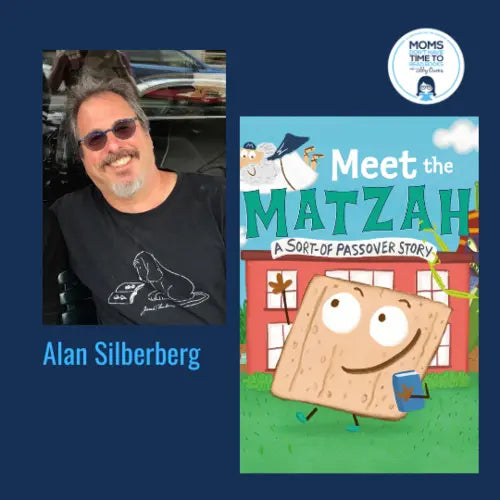 Alan Silberberg, MEET THE MATZAH - Zibby Media