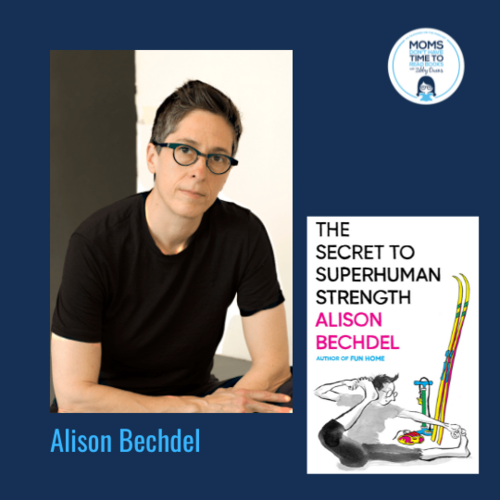 Alison Bechdel, THE SECRET TO SUPERHUMAN STRENGTH