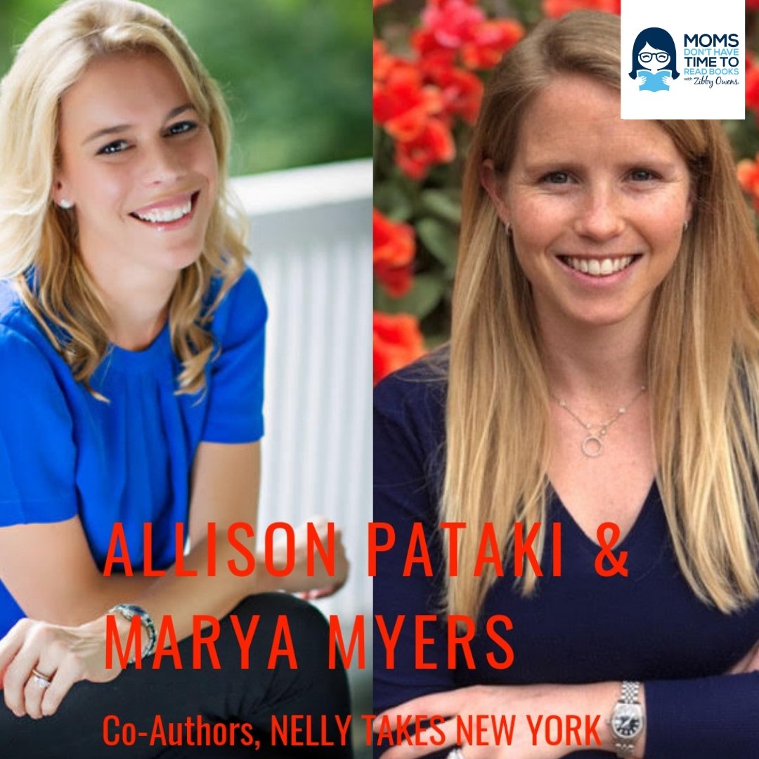 Allison Pataki & Marya Myers, NELLY TAKES NEW YORK