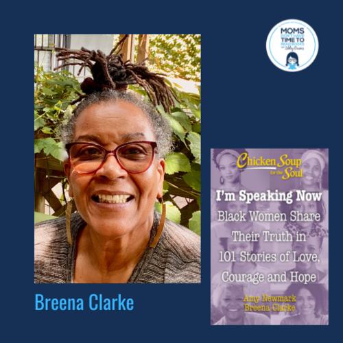 Breena Clarke, CHICKEN SOUP FOR THE SOUL: I'M SPEAKING NOW