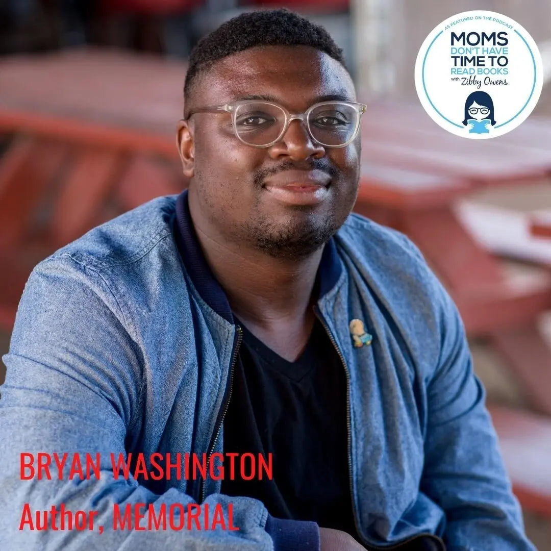 Bryan Washington, MEMORIAL - Zibby Media