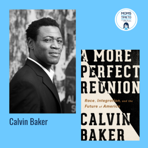 Calvin Baker, A MORE PERFECT REUNION