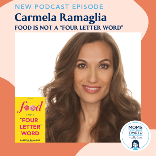 Carmela Ramaglia, FOOD IS NOT A FOUR-LETTER WORD