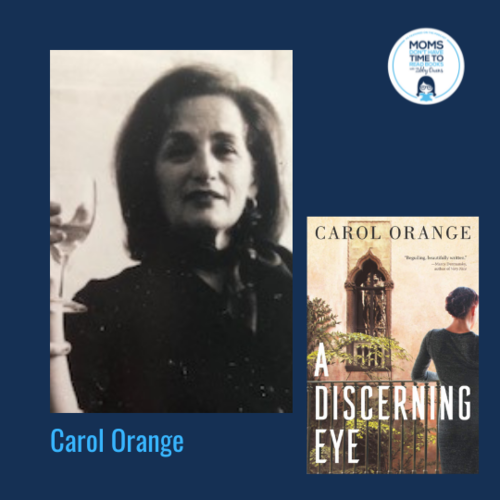 Carol Orange, A DISCERNING EYE