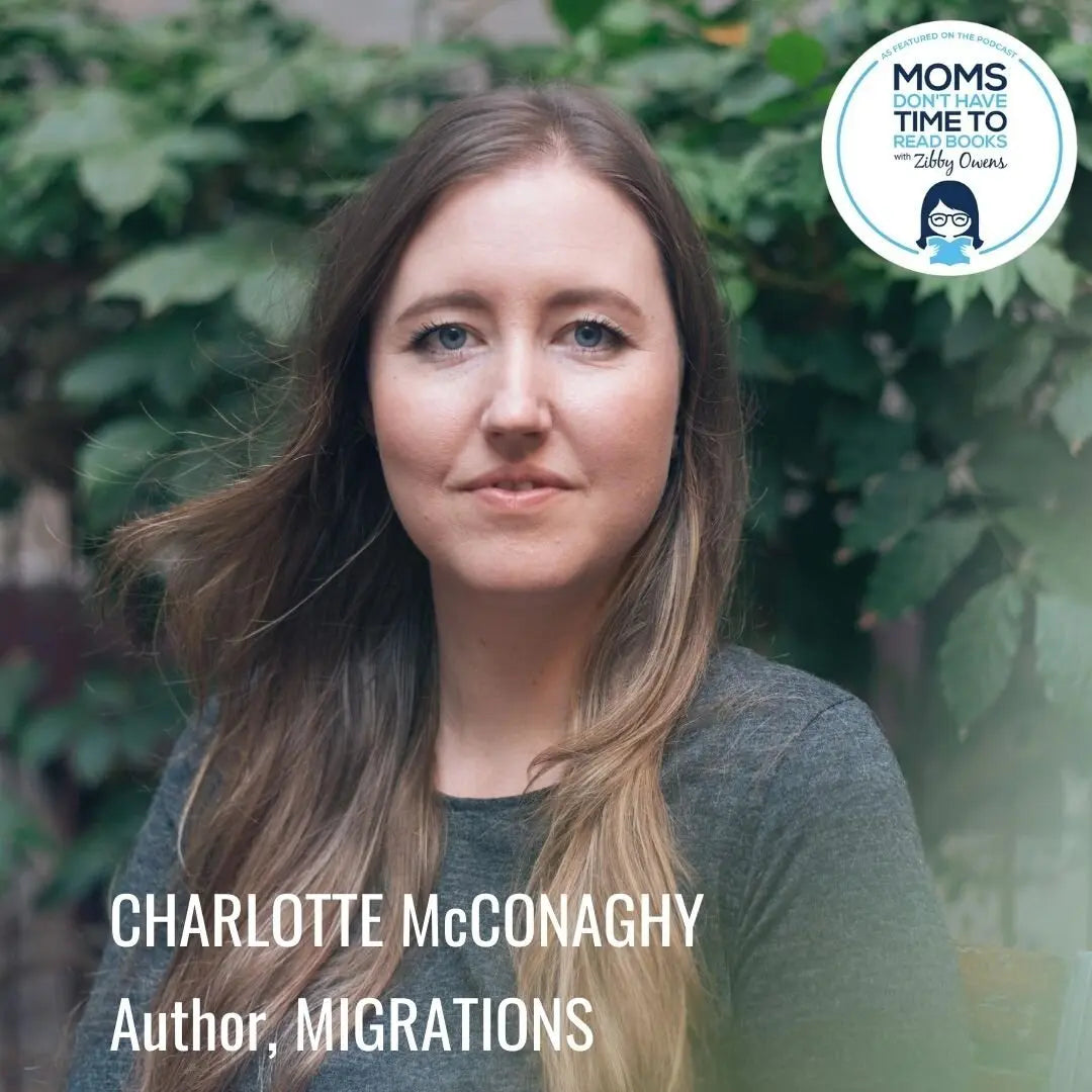 Charlotte McConaghy, MIGRATIONS - Zibby Media