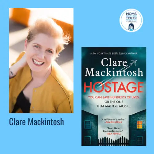 Clare Mackintosh, HOSTAGE - Zibby Media