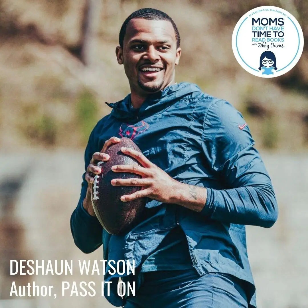 Deshaun Watson, PASS IT ON - Zibby Media