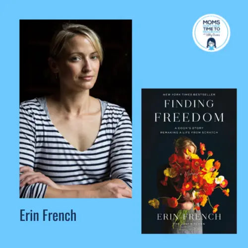 Erin French, FINDING FREEDOM - Zibby Media