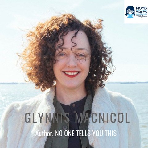 Glynnis MacNicol, NO ONE TELLS YOU THIS