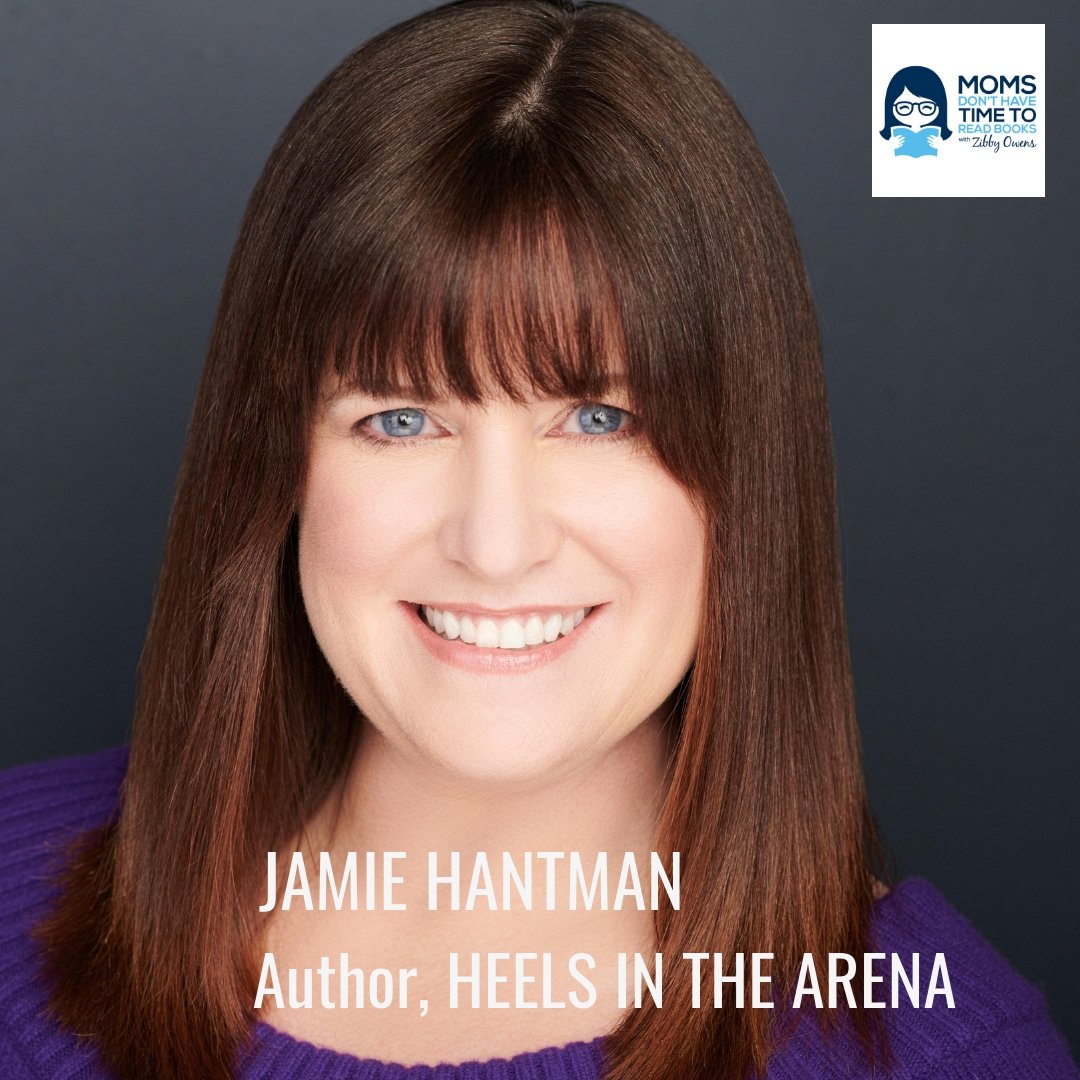 Jamie Hantman, HEELS IN THE ARENA