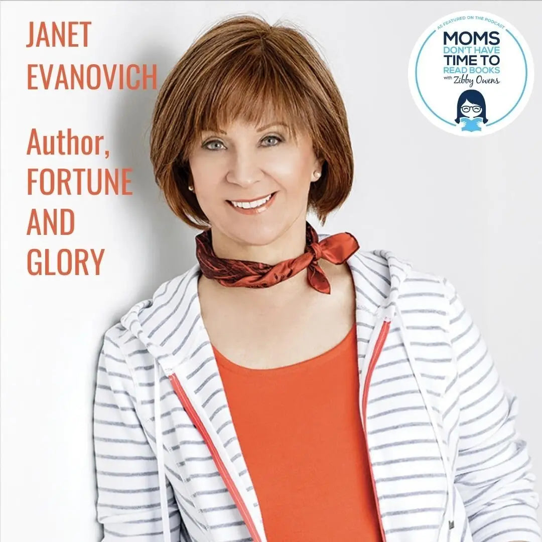 Janet Evanovich, FORTUNE AND GLORY - Zibby Media