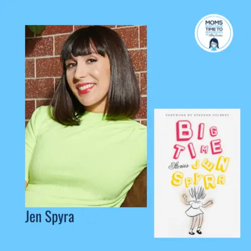 Jen Spyra, BIG TIME: STORIES - Zibby Media