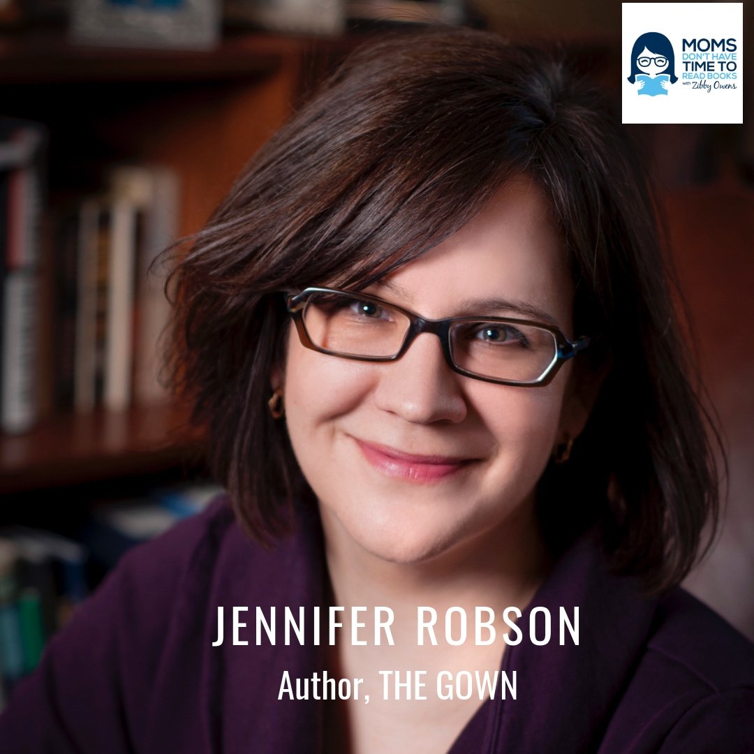 Jennifer Robson, THE GOWN: A NOVEL OF THE ROYAL WEDDING