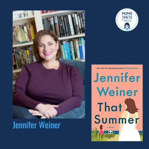Jennifer Weiner, THAT SUMMER - Zibby Media