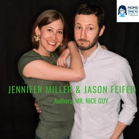 Jennifer Miller & Jason Feifer, MR. NICE GUY - Zibby Media