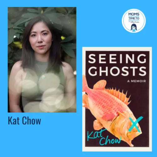 Kat Chow, SEEING GHOSTS - Zibby Media