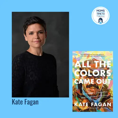 Kate Fagan, ALL THE COLORS CAME OUT - Zibby Media