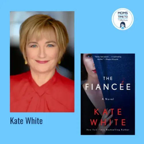 Kate White, THE FIANCÉE - Zibby Media