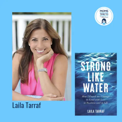 Laila Tarraf, STRONG LIKE WATER - Zibby Media