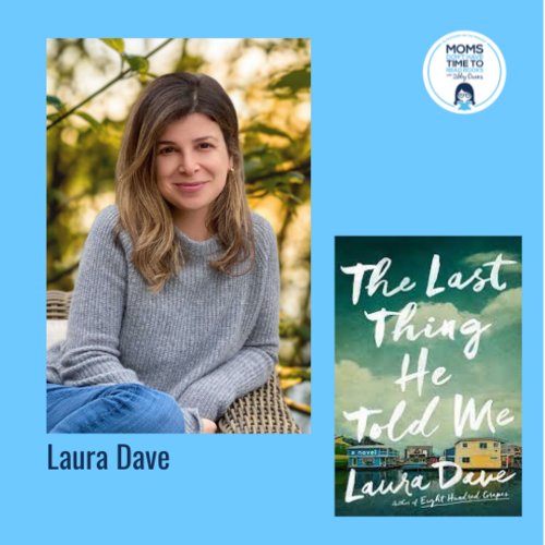 Laura Dave, THE LAST THING HE TOLD ME