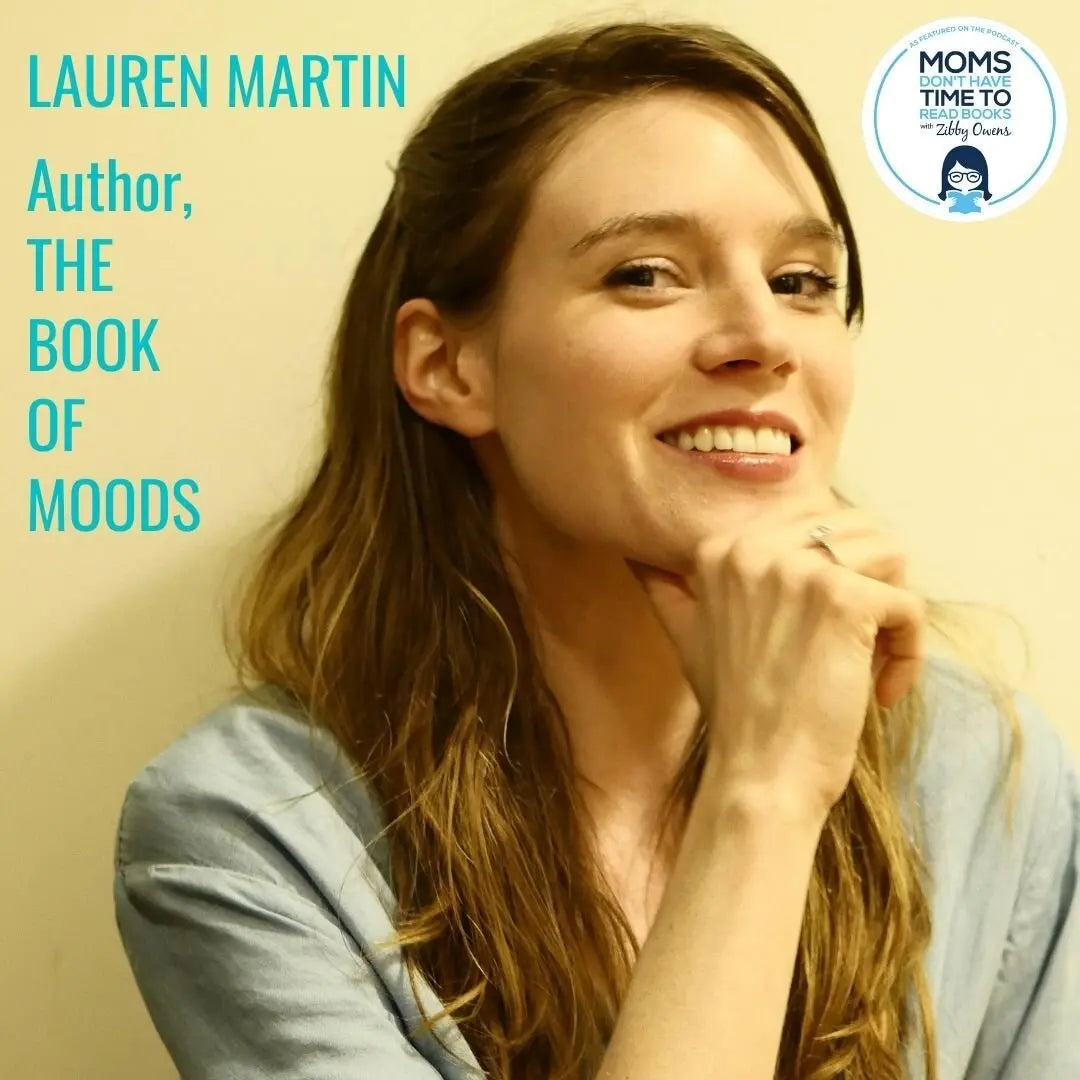 Lauren Martin, THE BOOK OF MOODS - Zibby Media