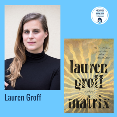 Lauren Groff, MATRIX