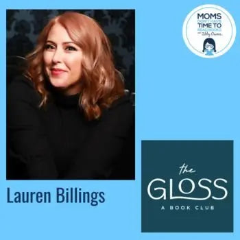 Lauren Billings, THE GLOSS BOOK CLUB - Zibby Media
