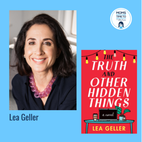 Lea Geller, THE TRUTH AND OTHER HIDDEN THINGS