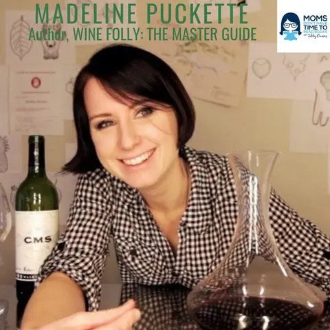 Madeline Puckette, WINE FOLLY: MAGNUM EDITION, THE MASTER GUIDE - Zibby Media