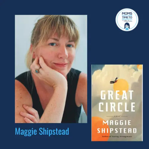 Maggie Shipstead, GREAT CIRCLE - Zibby Media