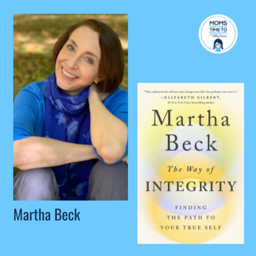 Martha Beck, THE WAY OF INTEGRITY