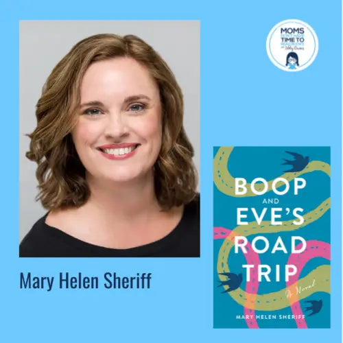 Mary Helen Sheriff, BOOP AND EVE'S ROADTRIP - Zibby Media