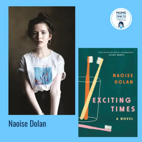 Naoise Dolan, EXCITING TIMES - Zibby Media