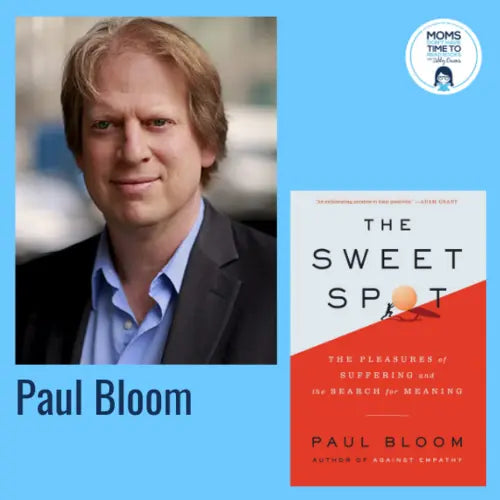 Paul Bloom, THE SWEET SPOT - Zibby Media