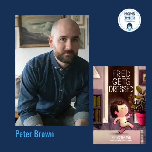Peter Brown, FRED GETS DRESSED - Zibby Media