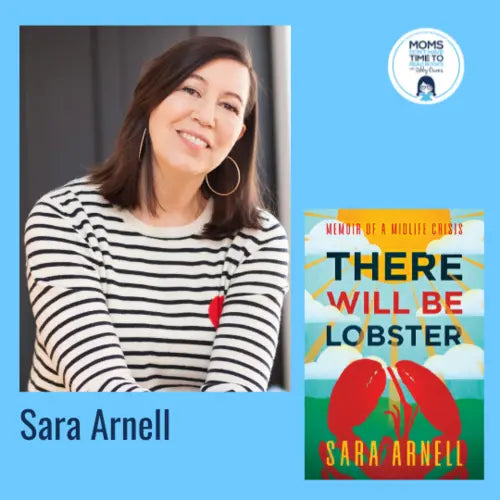 Sara Arnell, THERE WILL BE LOBSTER - Zibby Media