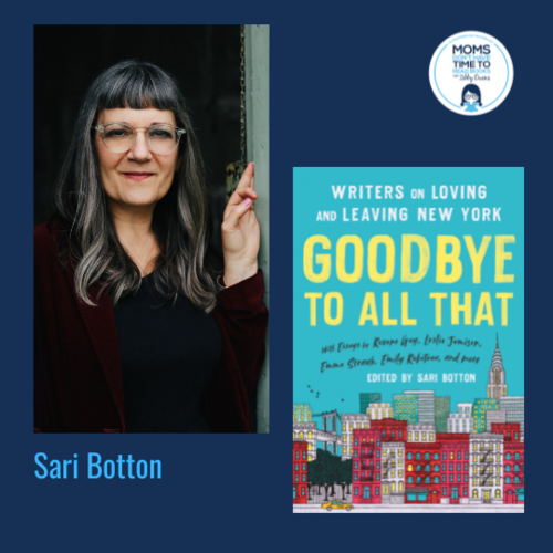 Sari Botton, Carolita Johnson, and Rosie Schaap, GOODBYE TO ALL THAT (Revised Edition)